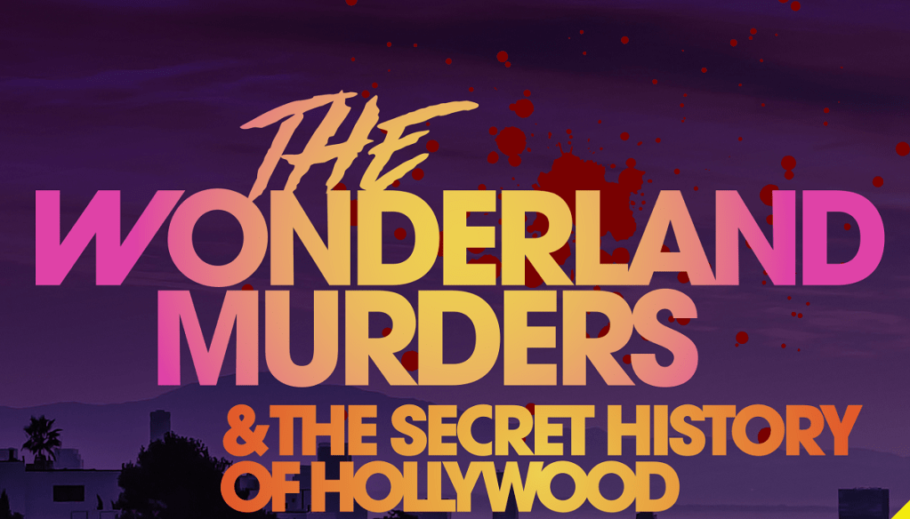 Wonderland Murders podcast: Tom Lange and Bob Souza tell their inside&nbsp;story