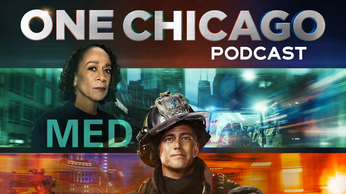 Key art for The One Chicago Podcast. (Photo Credit: Courtesy of NBCUniversal.)